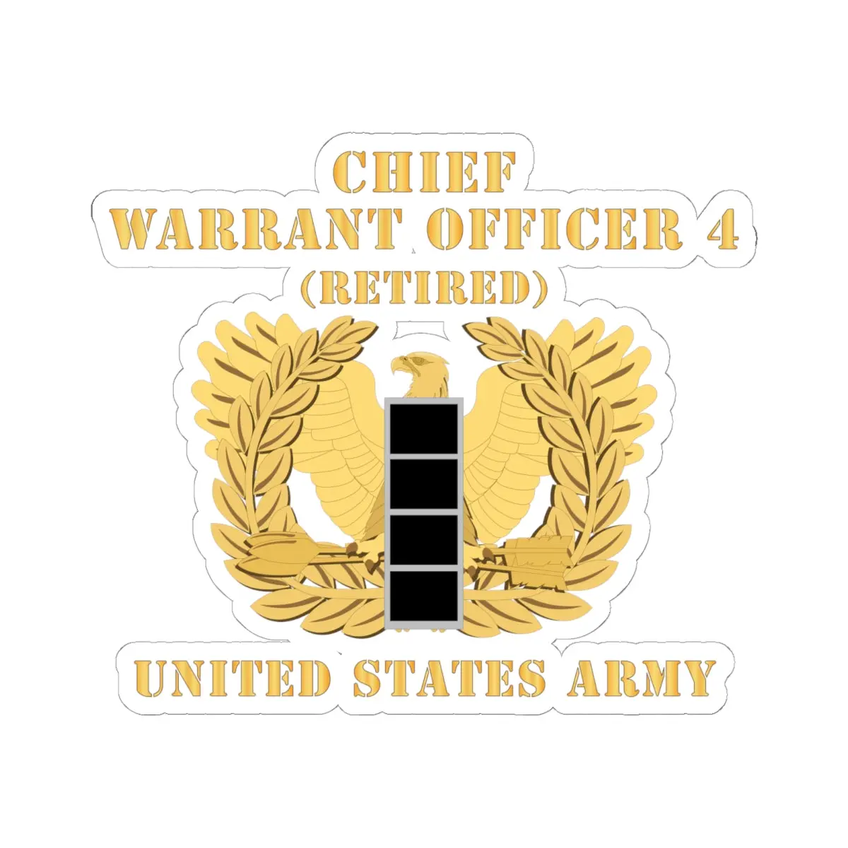 Kiss-Cut Stickers - Army - Chief Warrant Officer - Cw04 - Retired - Flat - Eagle And Bar X 300 1