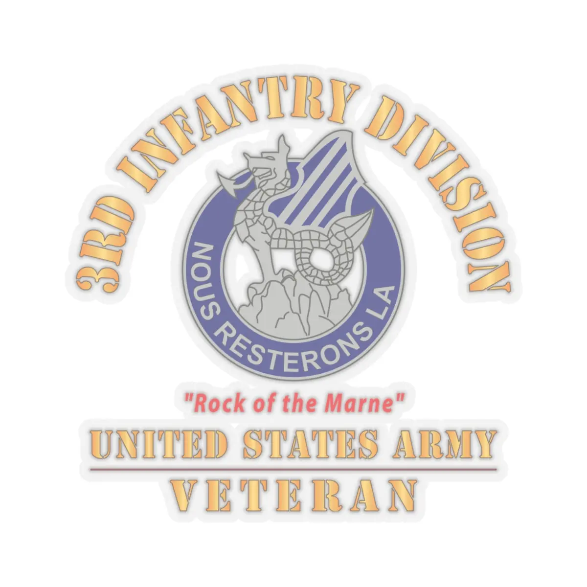 Kiss - Cut Stickers - Army - Dui - 3Rd Infantry Division - Rock Of The Marne - Us Army Veteran X 300 2
