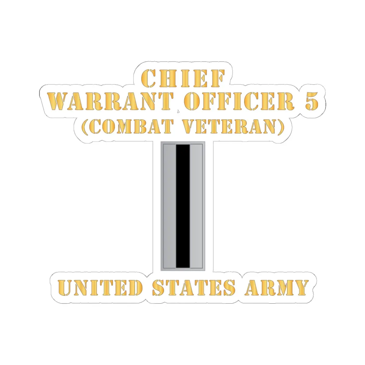 Kiss-Cut Stickers - Army - Chief Warrant Officer 5 - Cw05 - Combat Veteran - Flat - X 300 1
