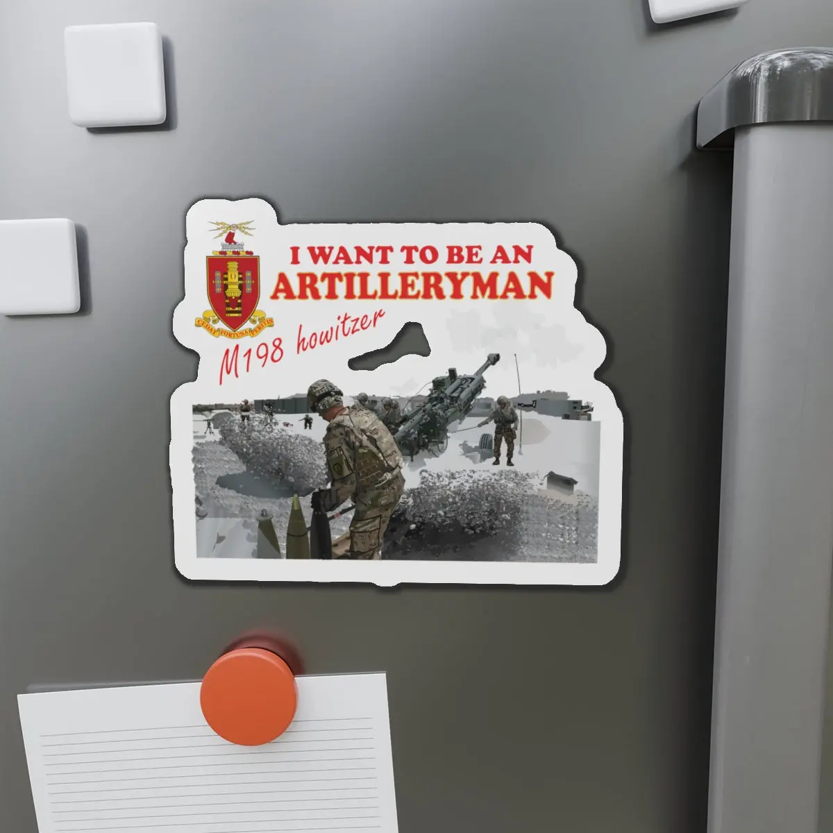 Die-Cut Magnets - Artillery - M198 Howitzer - I Want To Be An Artilleryman 1