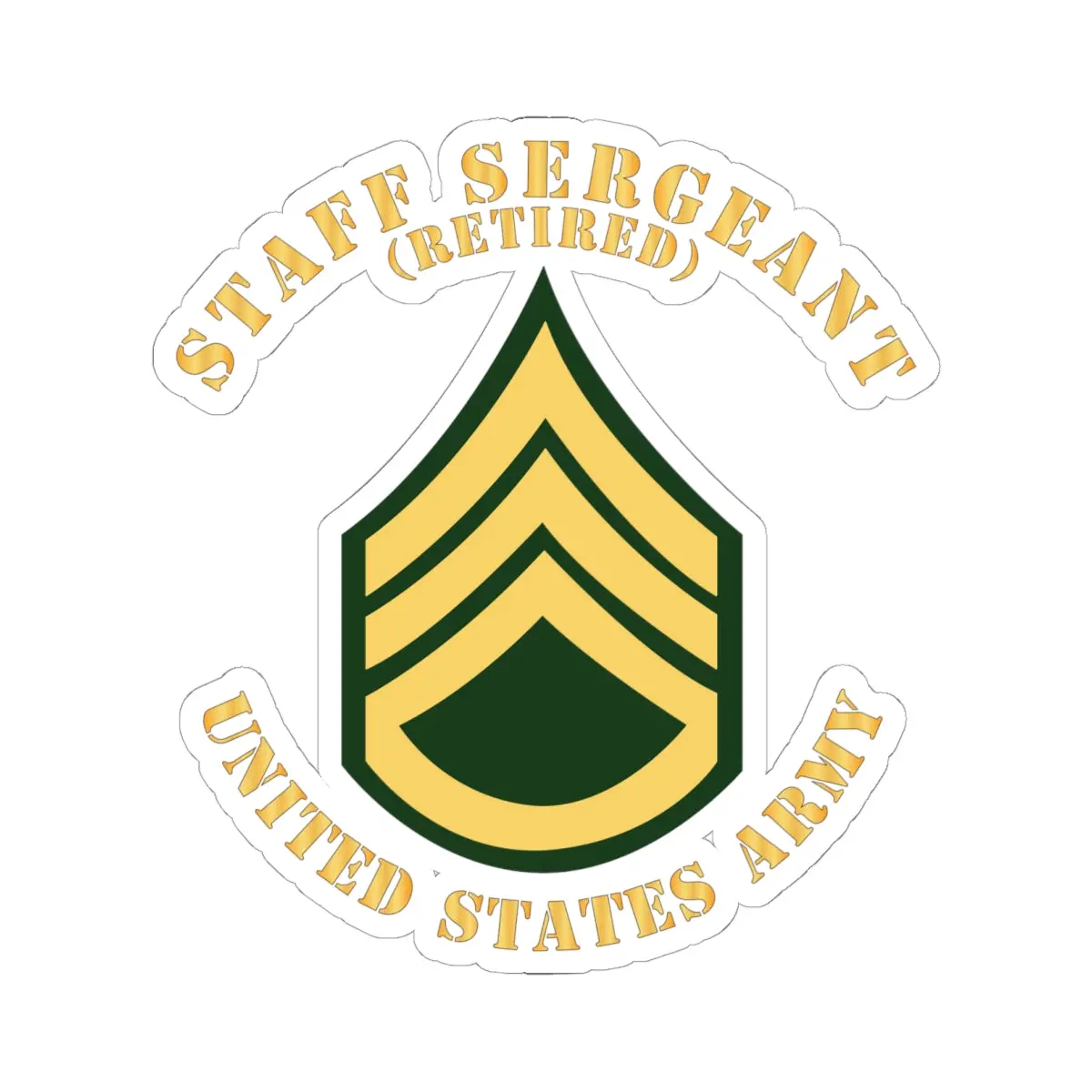 Kiss-Cut Stickers - Army - Staff Sergeant - Ssg - Retired - Flat X 300 1