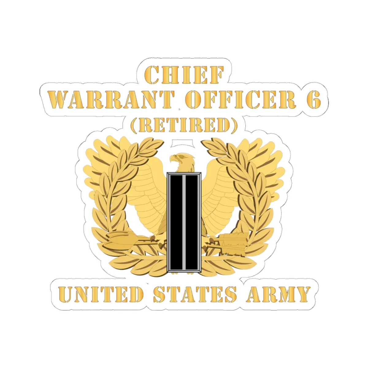 Kiss-Cut Stickers - Army - Chief Warrant Officer - Cw06 - Retired - Flat - Eagle And Bar X 300 1