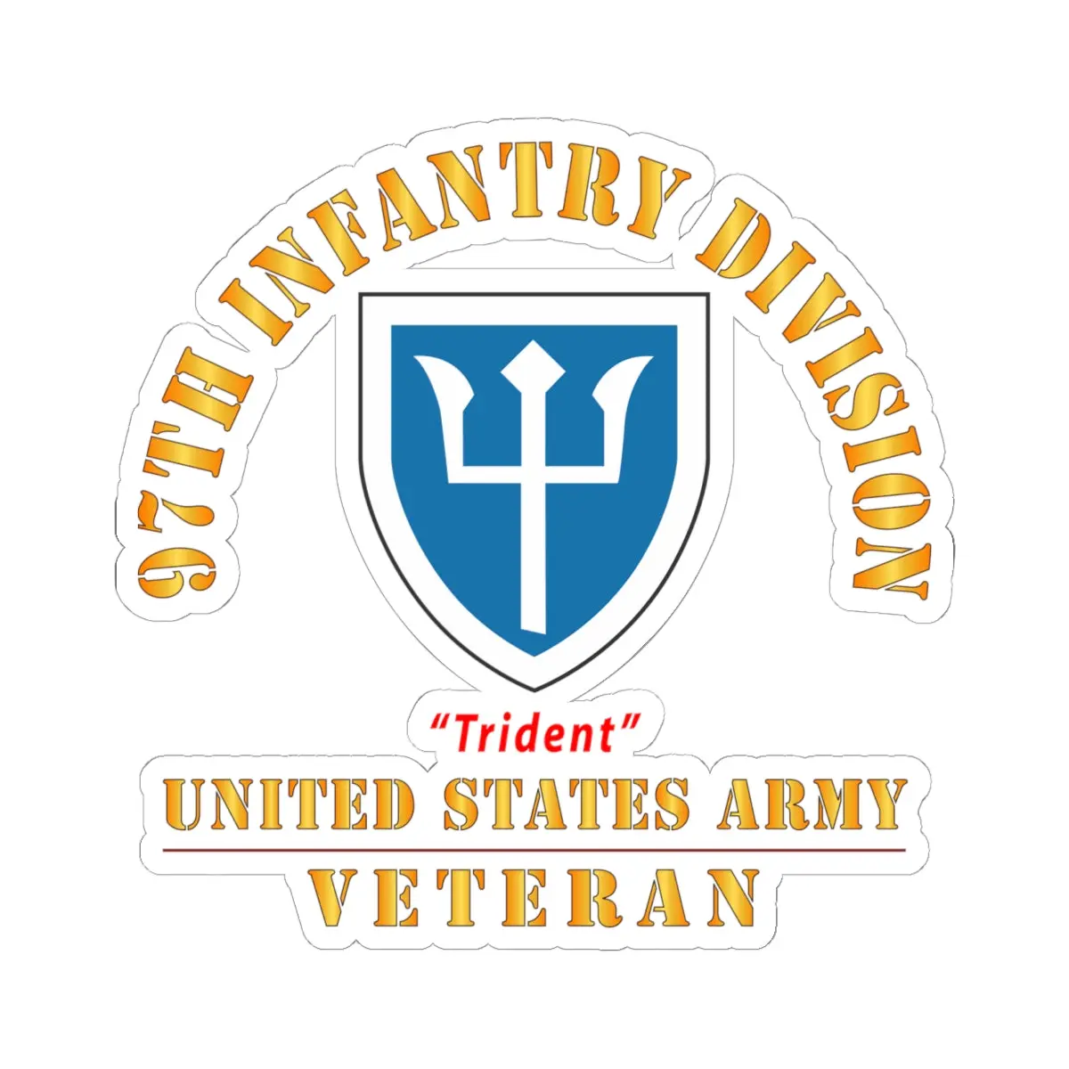 Kiss-Cut Stickers - Army - Ssi - 97Th Infantry Division - Trident - Us Army Veteran X 300 1