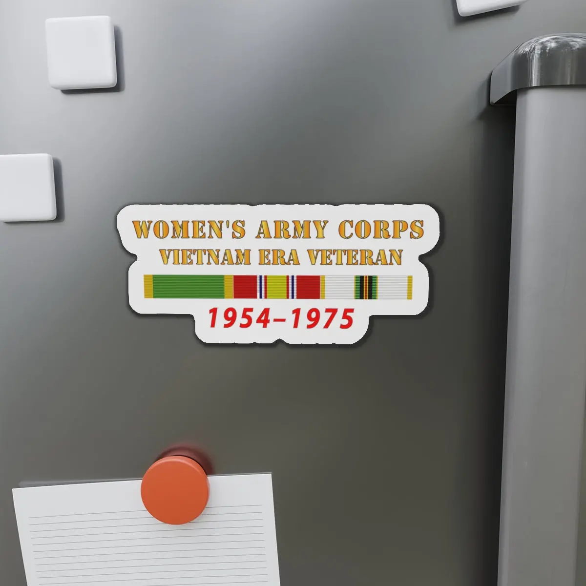 Die-Cut Magnets - Army - Womens Army Corps - Vietnam Era Veteran - 1954 - 1975 - Wac - Ndsm  - Cold War Serv 1