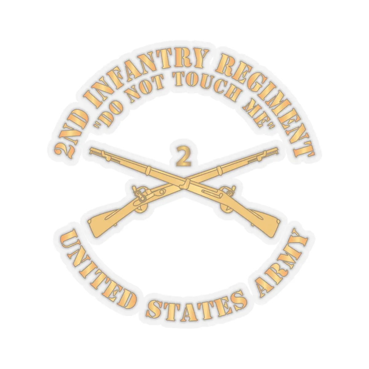 Kiss - Cut Stickers - Army - 2Nd Infantry Regiment Branch - Do Not Touch Me - Us Army X 300 2