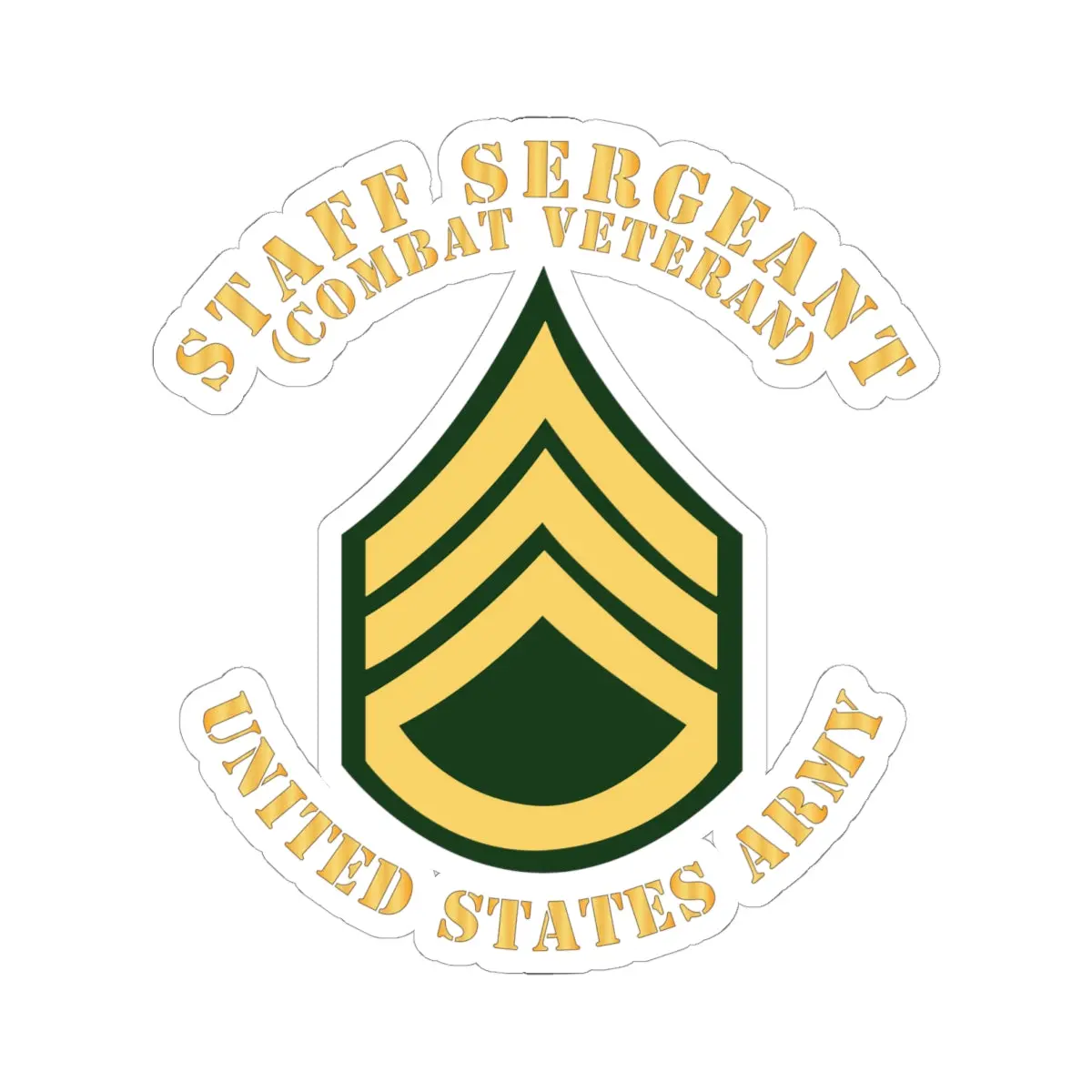 Kiss-Cut Stickers - Army - Staff Sergeant - Ssg - Combat Veteran - Flat X 300 1