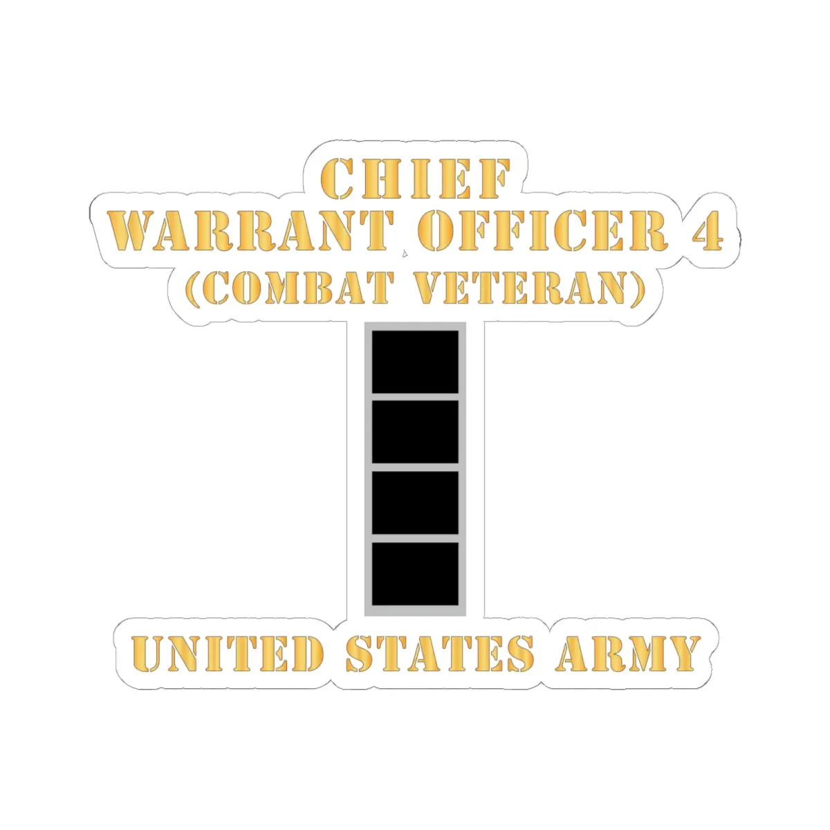 Kiss-Cut Stickers - Army - Chief Warrant Officer 4 - Cw04 - Combat Veteran - Flat - X 300 1