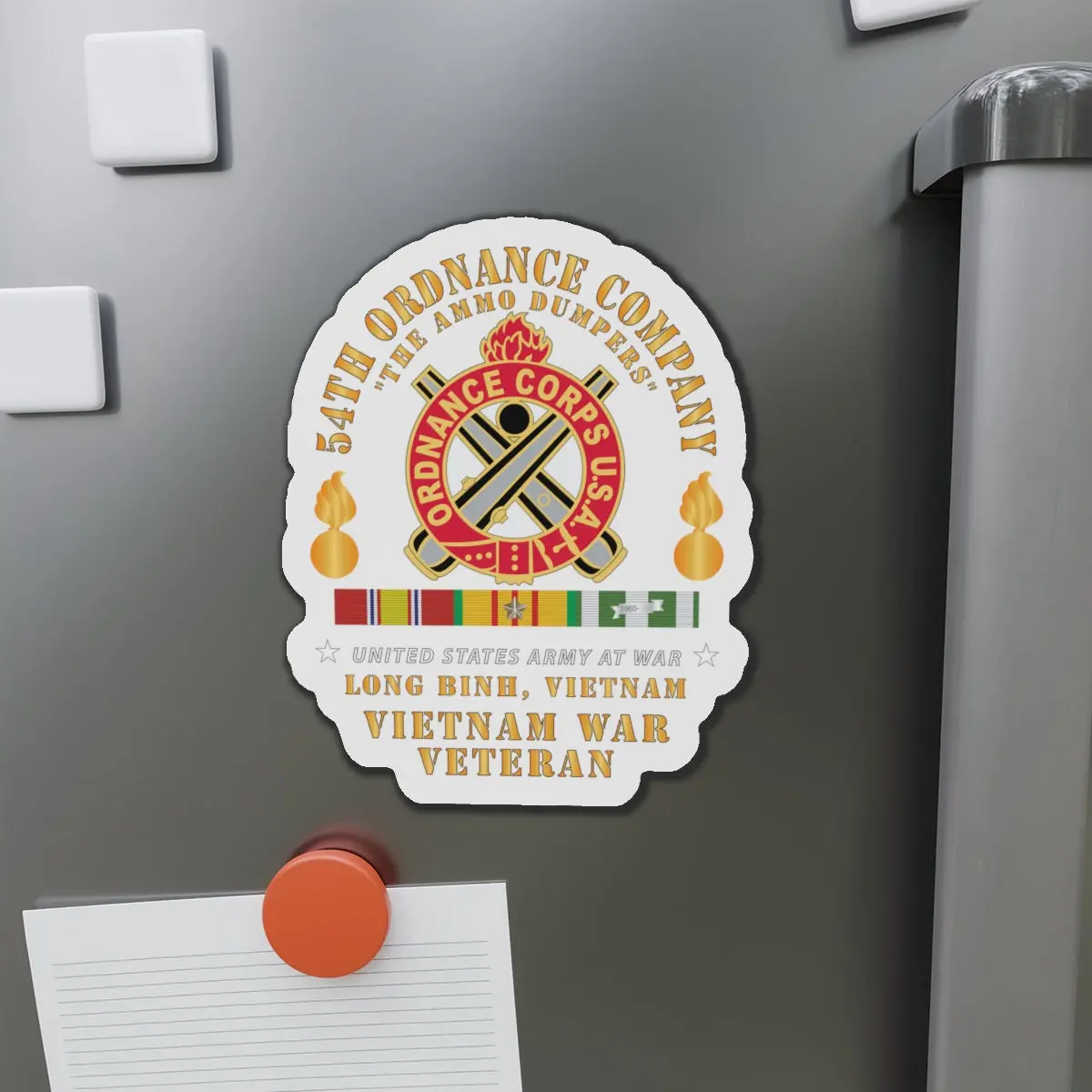 Die-Cut Magnets -Ssi 54Th Ordnance Company - Ord Emblem - Ammo Dumpers - Long Binh, Vietnam Vet W Vn Svc X 300 1