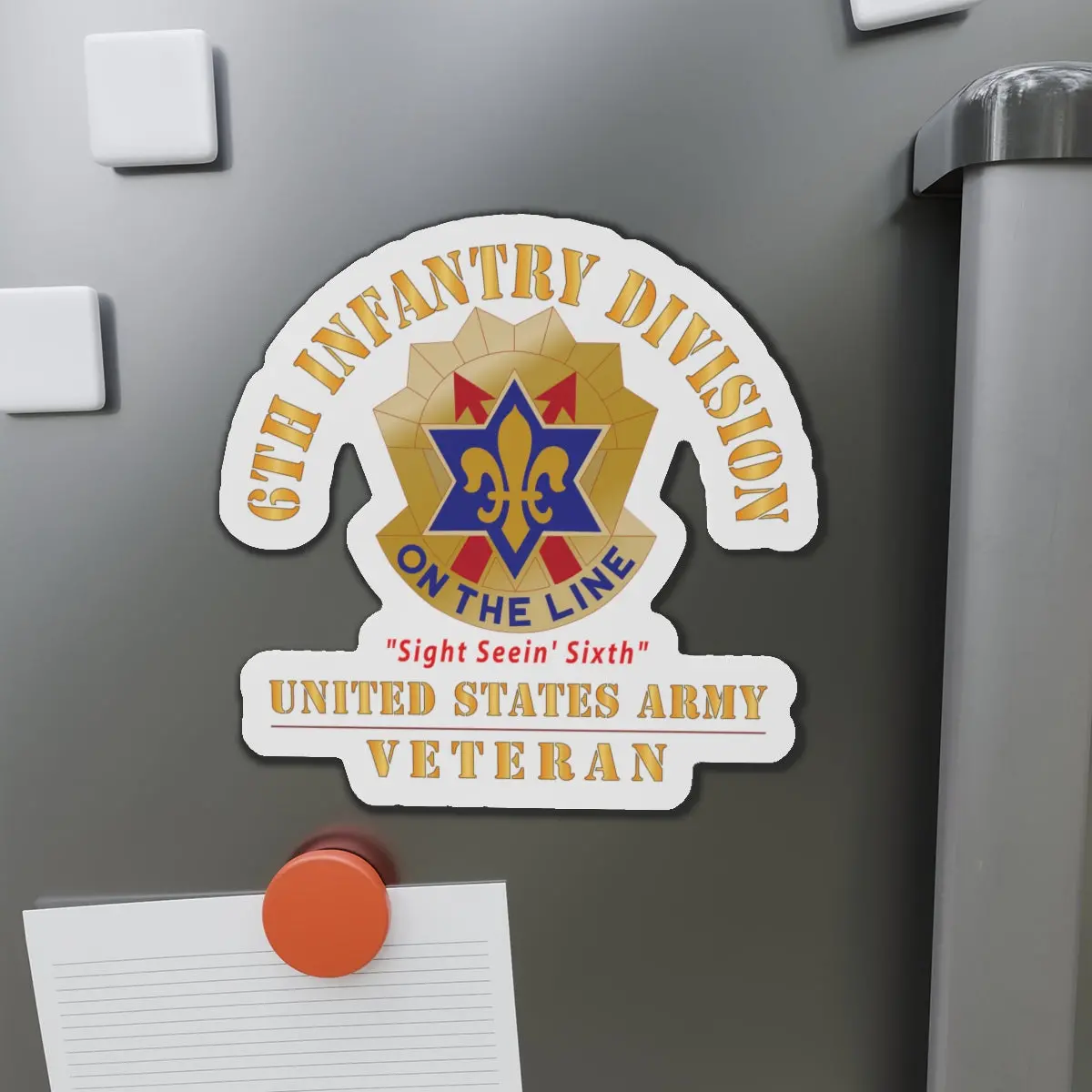 Die-Cut Magnets - Army - Dui - 6Th Infantry Division - Sight Seein' Sixth - Us Army Veteran X 300 1