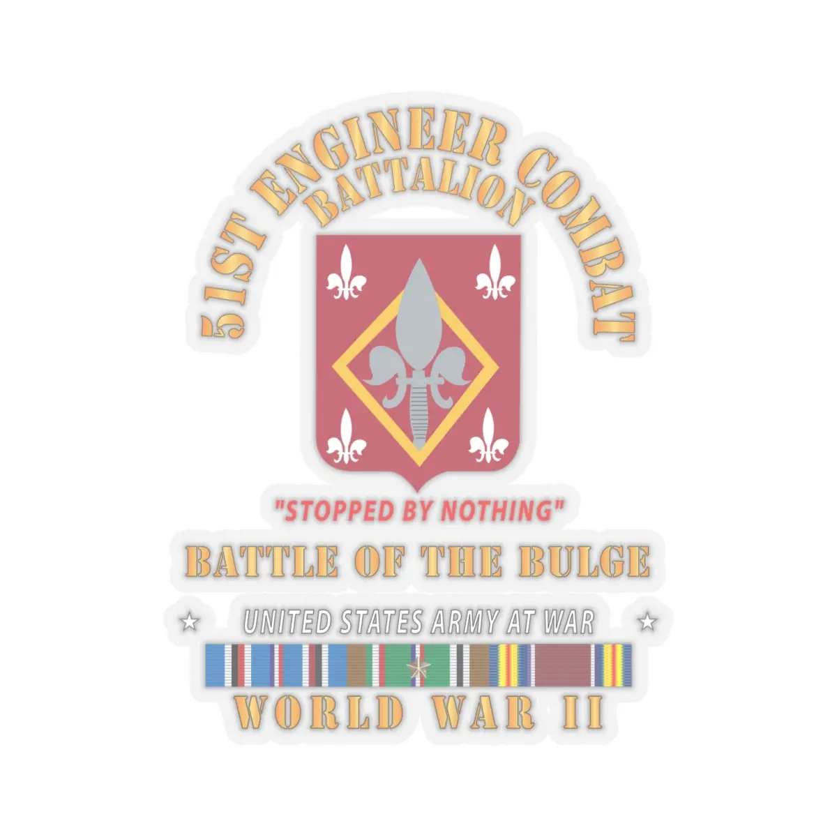 Kiss-Cut Stickers - 51St Engineer Combat Battalion - Stopped By Nothing - Bulge - Eur Svc X 300 3