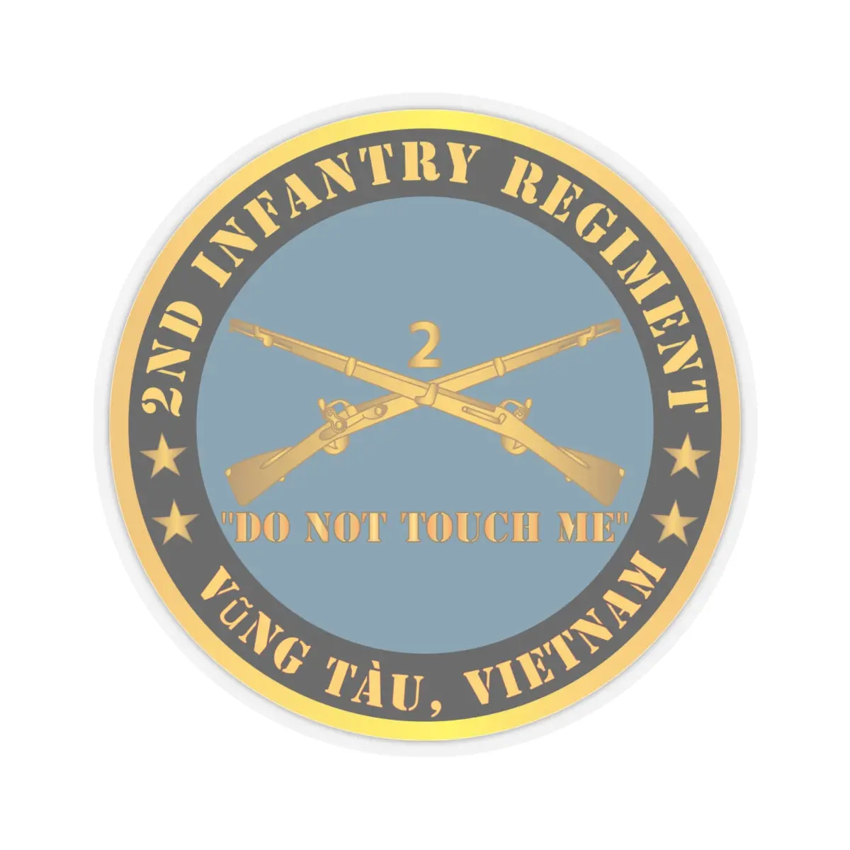 Kiss - Cut Stickers - Army - 2Nd Infantry Regiment Branch - Do Not Touch Me - Vung Tàu, Vietnam X 300 2