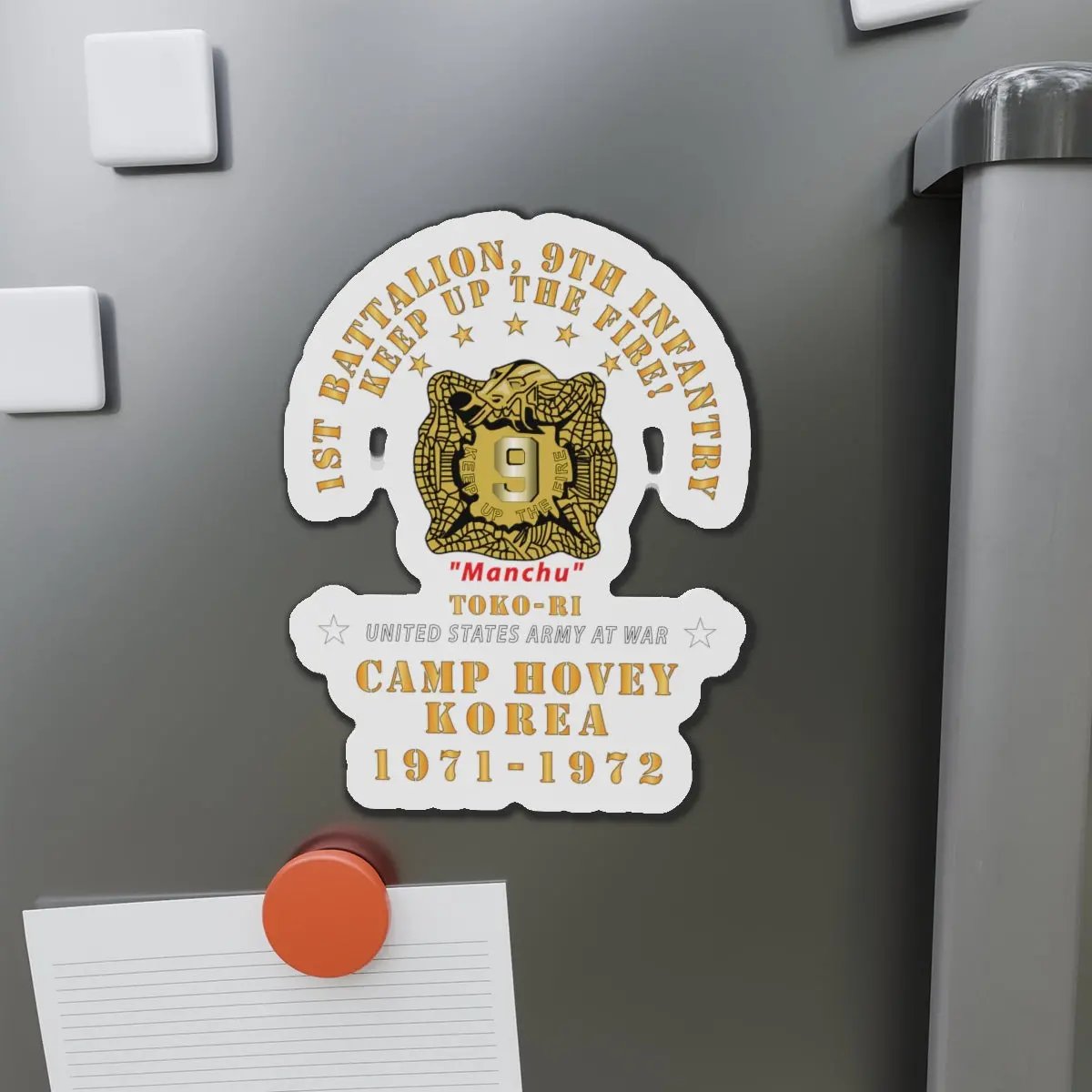 Die-Cut Magnets - Army - 1St Battalion, 9Th Infantry - Manchus - Keep Up The Fire - Camp Hovey Korea - Toko-Ri X 300 2