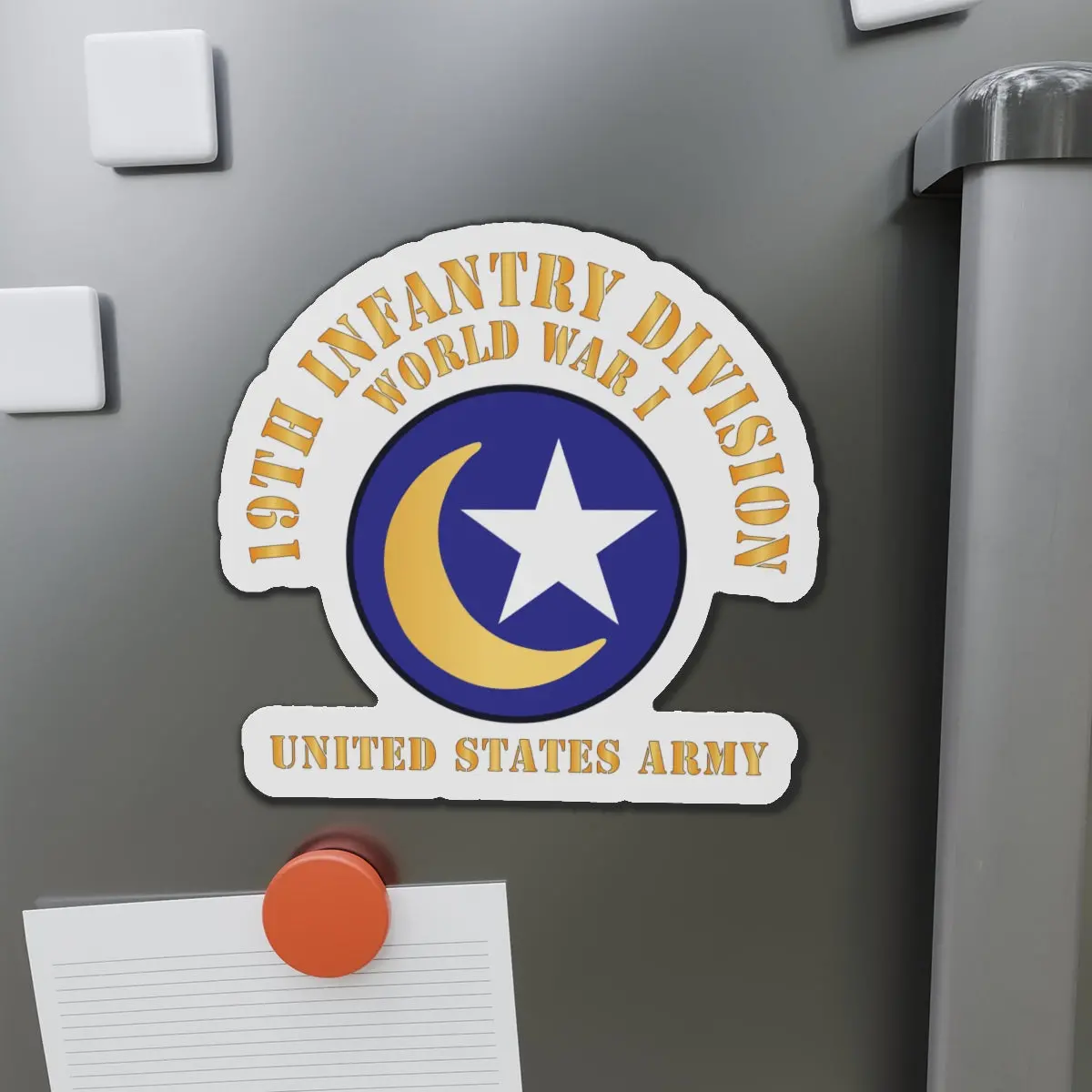 Die-Cut Magnets - Army - Ssi - 19Th Infantry Division  - Wwi - Us Army - Moonstar X 300 1