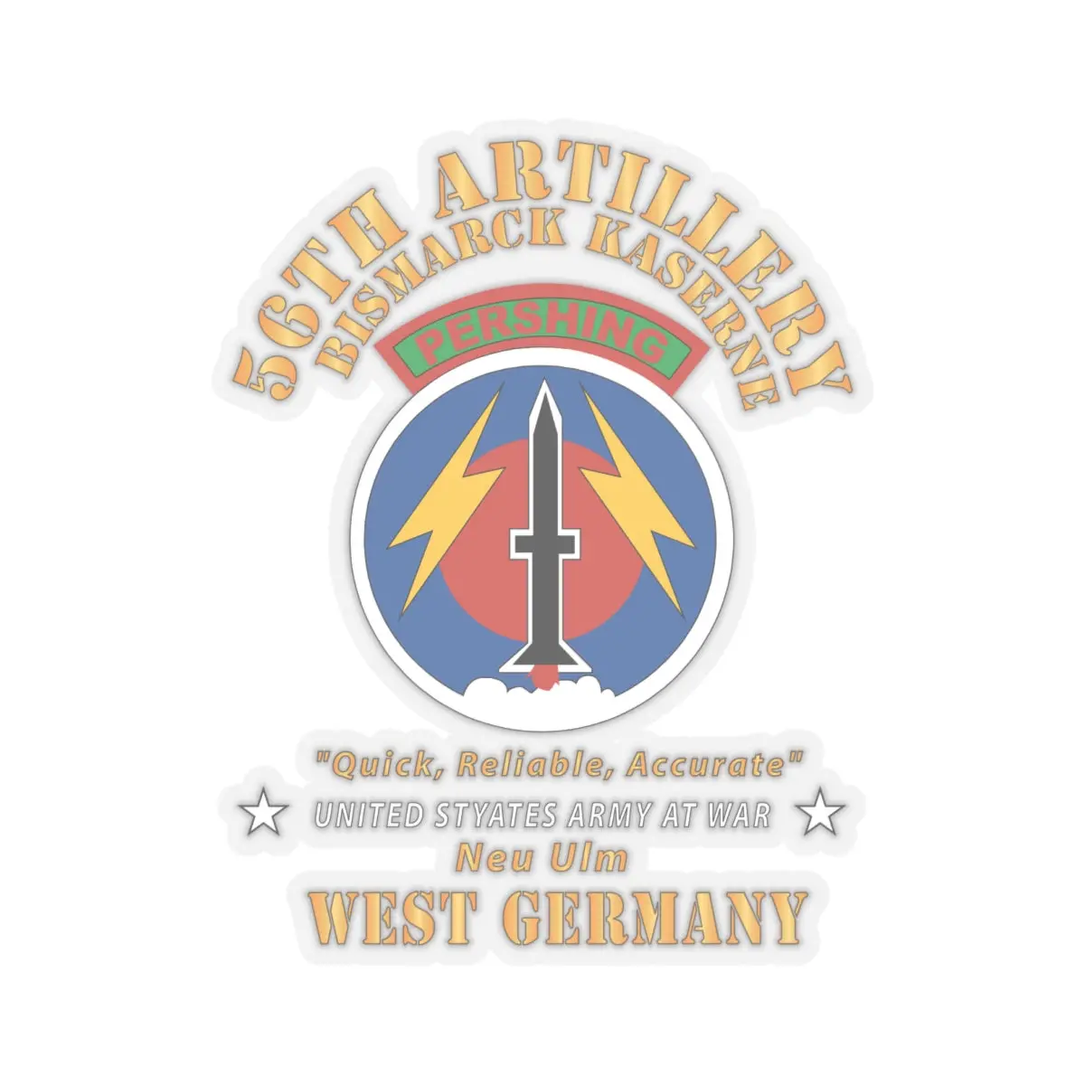 Kiss - Cut Stickers - Army - 56Th Artillery Command - Pershing - Bismark Kaserne - New Ulm X 300 2