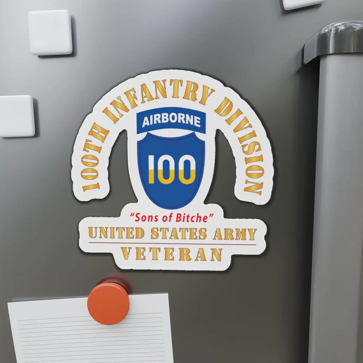 Die-Cut Magnets - Army - Ssi - 100Th Division (Airborne) - Sons Of Bitche - Us Army Veteran X 300 1