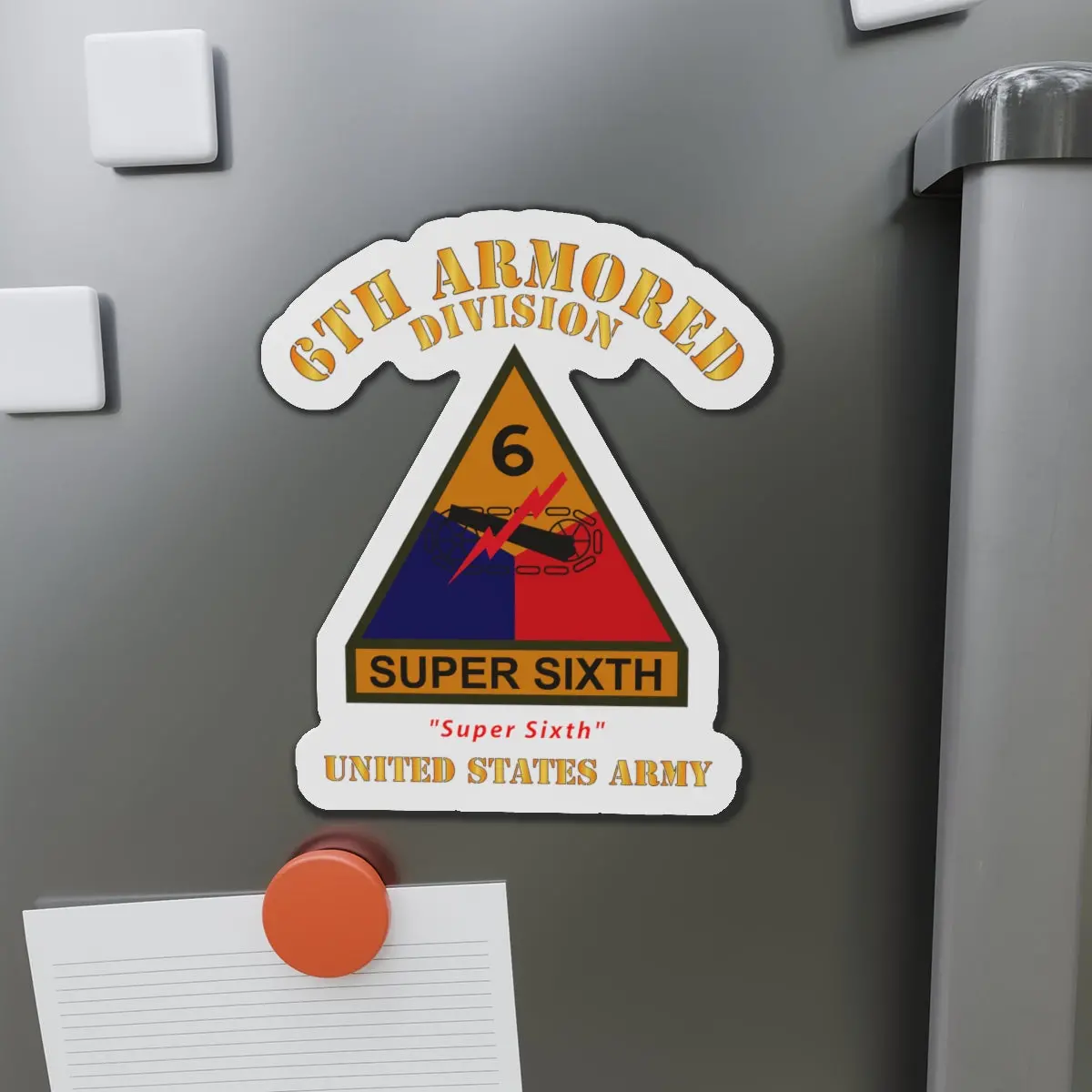 Die-Cut Magnets - Army - Ssi - 6Th Armored Division W Name Tape - Super Sixth - Us Army X 300 1