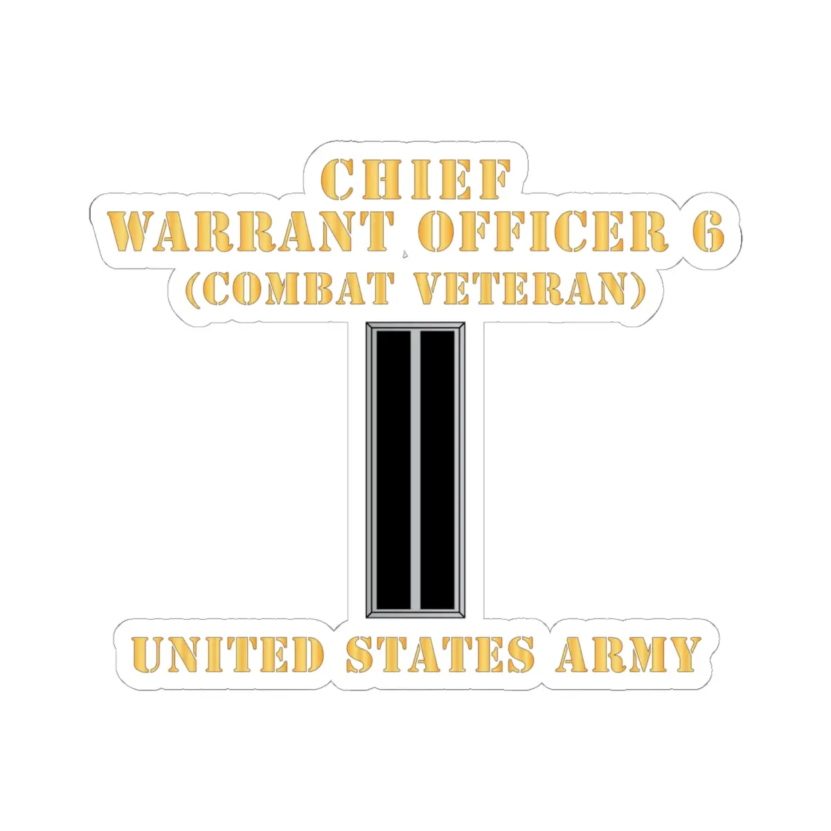 Kiss-Cut Stickers - Army - Chief Warrant Officer 6 - Cw06 - Combat Veteran - Flat - X 300 1