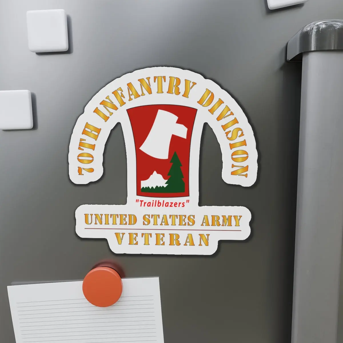 Die-Cut Magnets - Army - Ssi - 70Th Infantry Division - Trailblazers - Us Army Veteran X 300 1