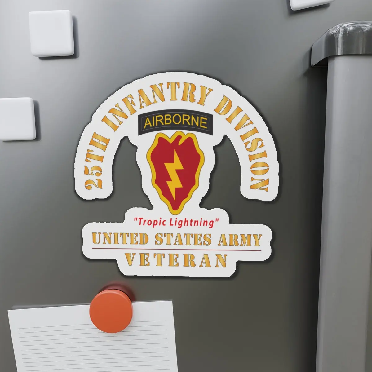 Die-Cut Magnets - Army - Ssi - 25Th Infantry Division  With Text  - Tropic Lightning - Us Army Veteran X 300 1