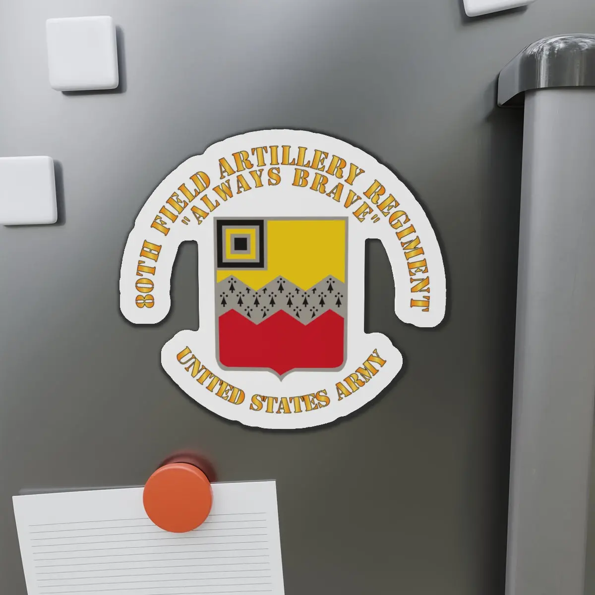 Die-Cut Magnets - Army - 80Th Field Artillery Regiment - Always Brave 1