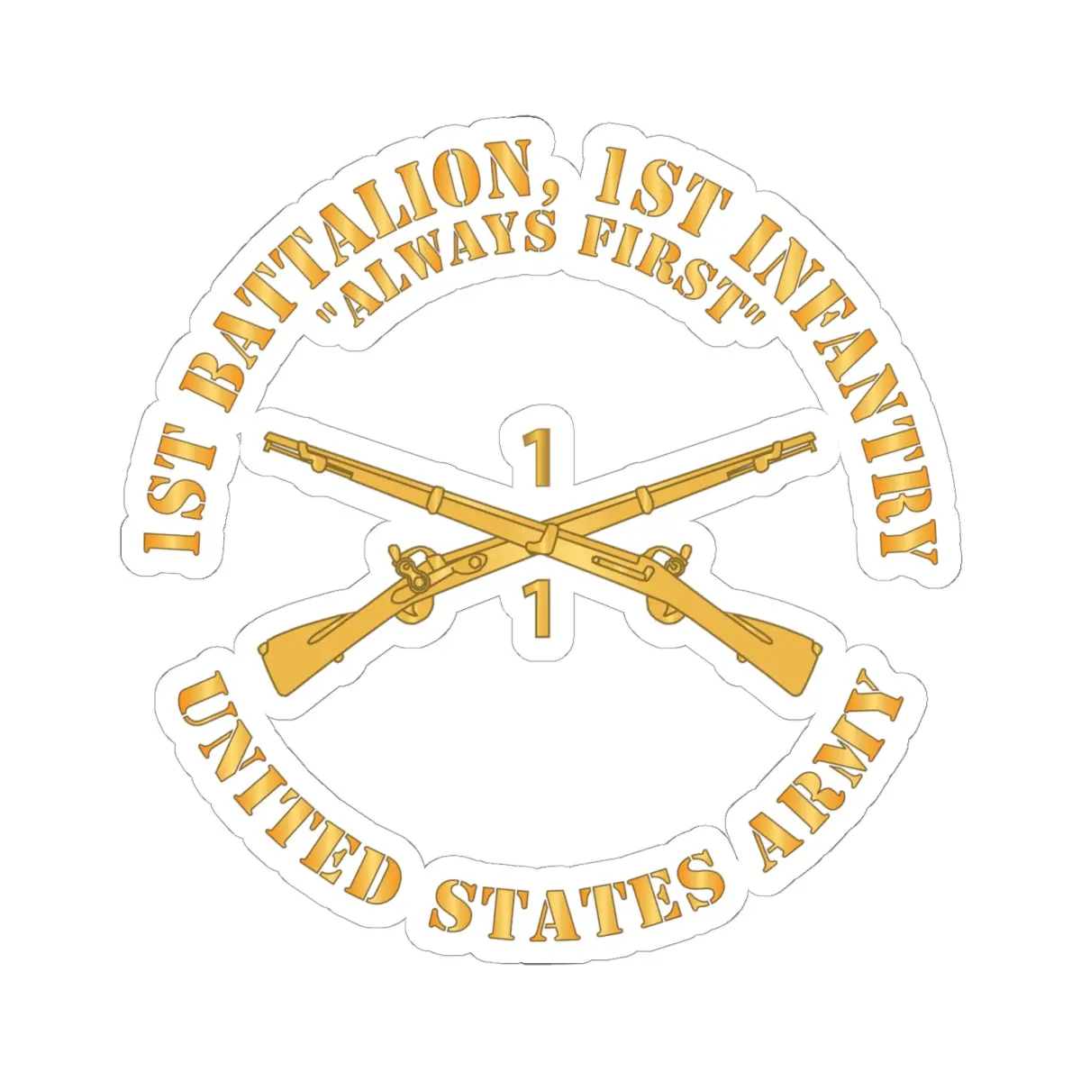 Kiss-Cut Stickers - Army - 1St Battalion, 1St Infantry Regiment Branch - Always First - Us Army 1