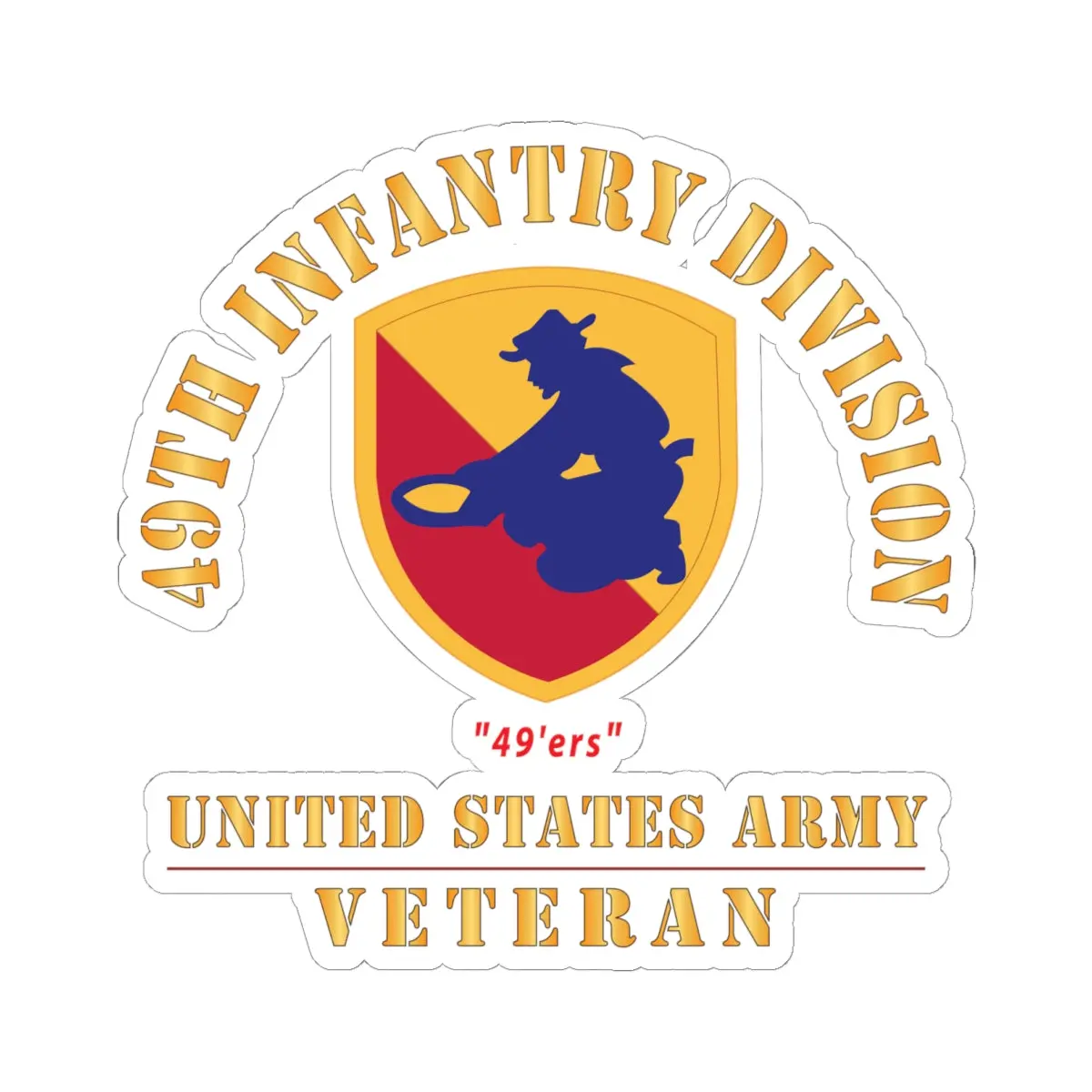Kiss-Cut Stickers - Army - Ssi - 49Th Infantry Division (1947-1968) - 49'Ers - Us Army Veteran X 300 1