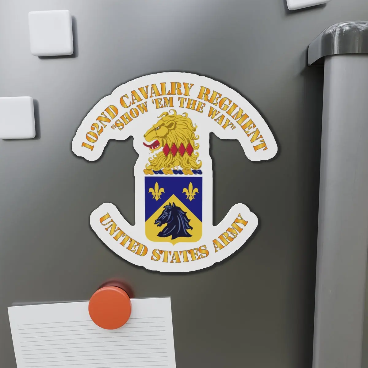 Die-Cut Magnets - Army - 102Nd Cavalry Regiment - Show Em The Way - Coa X 300 1