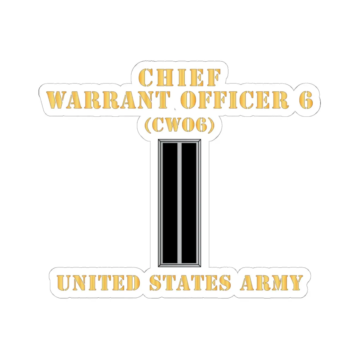 Kiss-Cut Stickers - Army - Chief Warrant Officer 6 - Cw06 - Flat - X 300 1