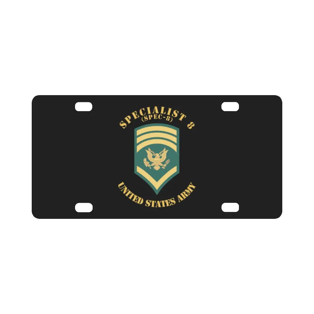 Army - Enlisted - Spec 8 - Specialist 8 - Std X 300 Classic License Plate 1