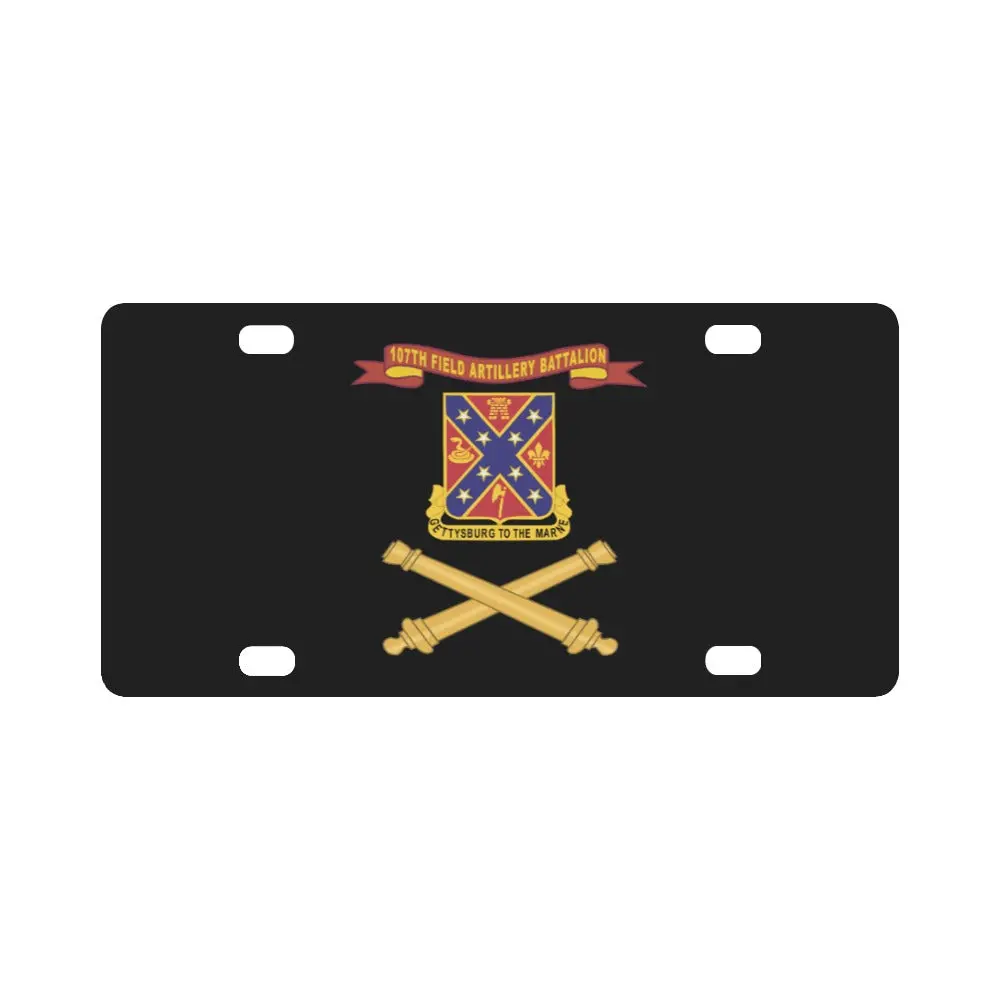 Army - 107Th Field Artillery Battalion - Dui W Br - Ribbon X 300 Classic License Plate 1