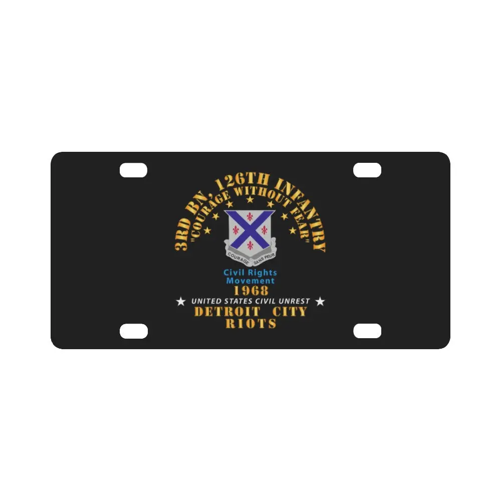 Army - 3Rd Bn 126Th Infantry Detroit City Riots 1968 - Civil Rights Movement Classic License Plate 1