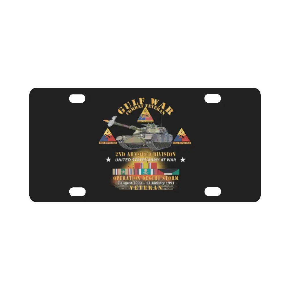 Army - Desert Storm - 2Nd Armored Div - Combat Vereran Veteran W Gulf Svc X 300 Classic License Plate 1