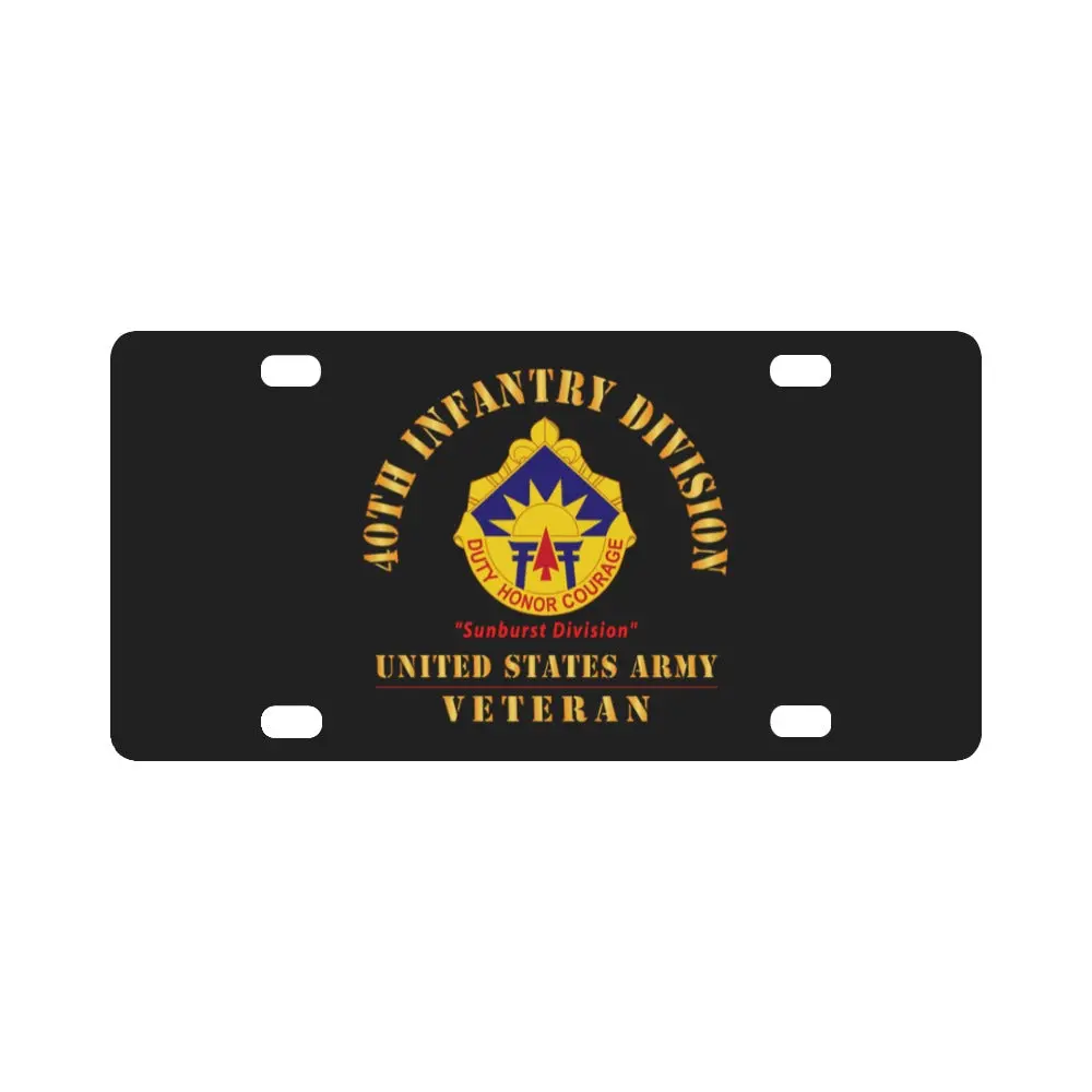 Army - Dui - 40Th Infantry Division - Sunburst Division - Us Army Veteran X 300 Classic License Plate 1