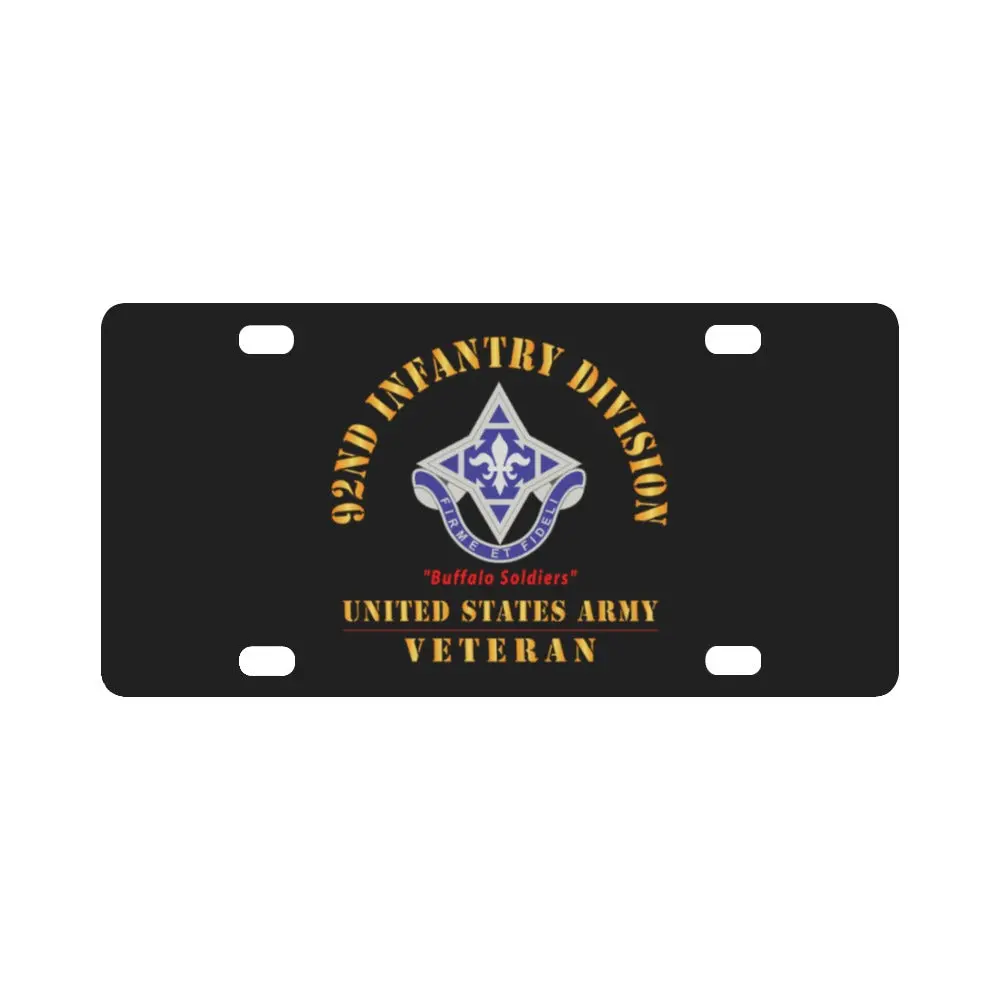 Army - Dui - 92Nd Infantry Division - Buffalo Soldiers - Us Army Veteran X 300 Classic License Plate 1