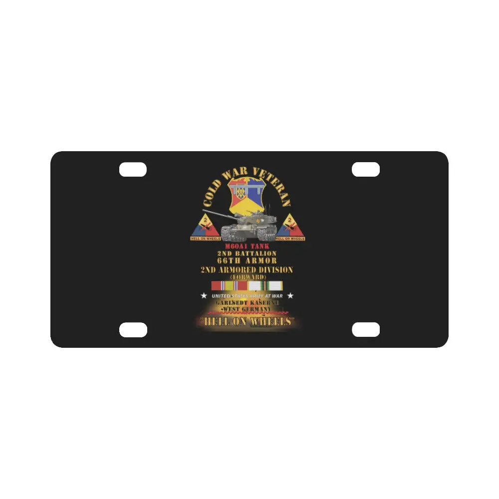 Army - Cold War Vet - 2Nd Bn 66Th Armor - 2Nd Ar Div - Garlstedt, Frg - M60a1 Tank - Hell On Wheels Classic License Plate 1
