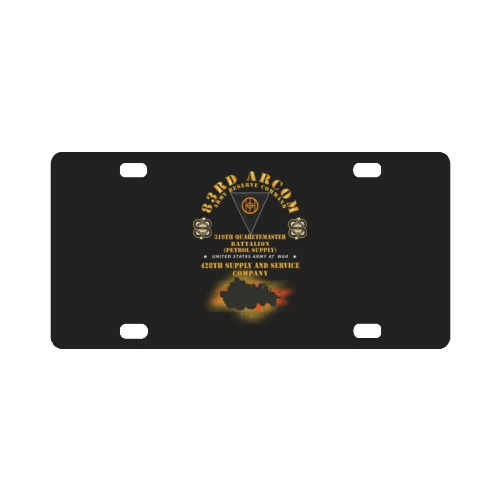 Army - 83Rd Arcom - 319Th Qm Bn - 428Th S&S Co X 300 Classic License Plate 1