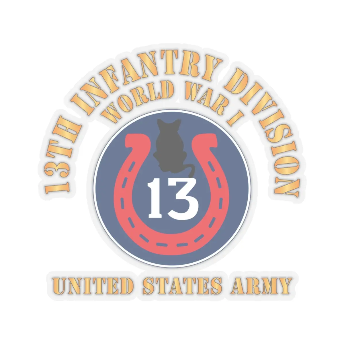 Kiss - Cut Stickers - Army - Ssi - 13Th Infantry Division - Wwi - Us Army X 300 2