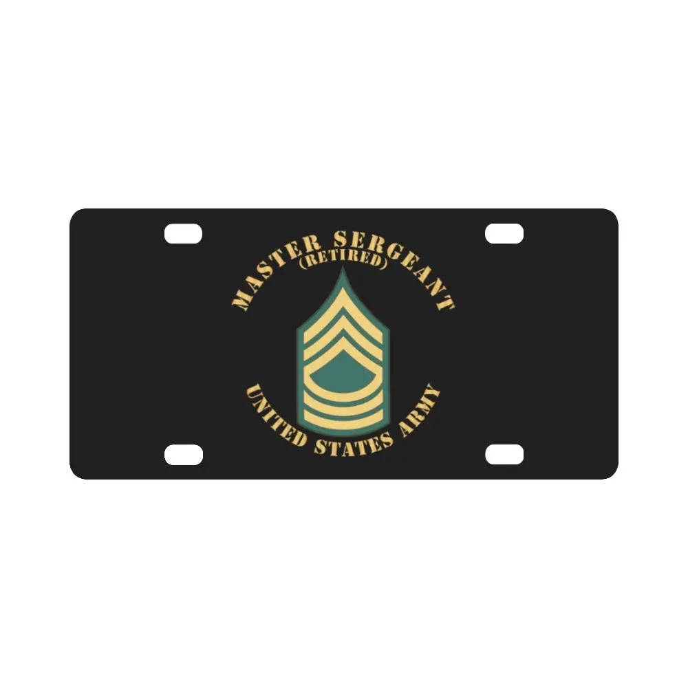 Army - Master Sergeant - Msg - Retired - Flat X 300 Classic License Plate 1