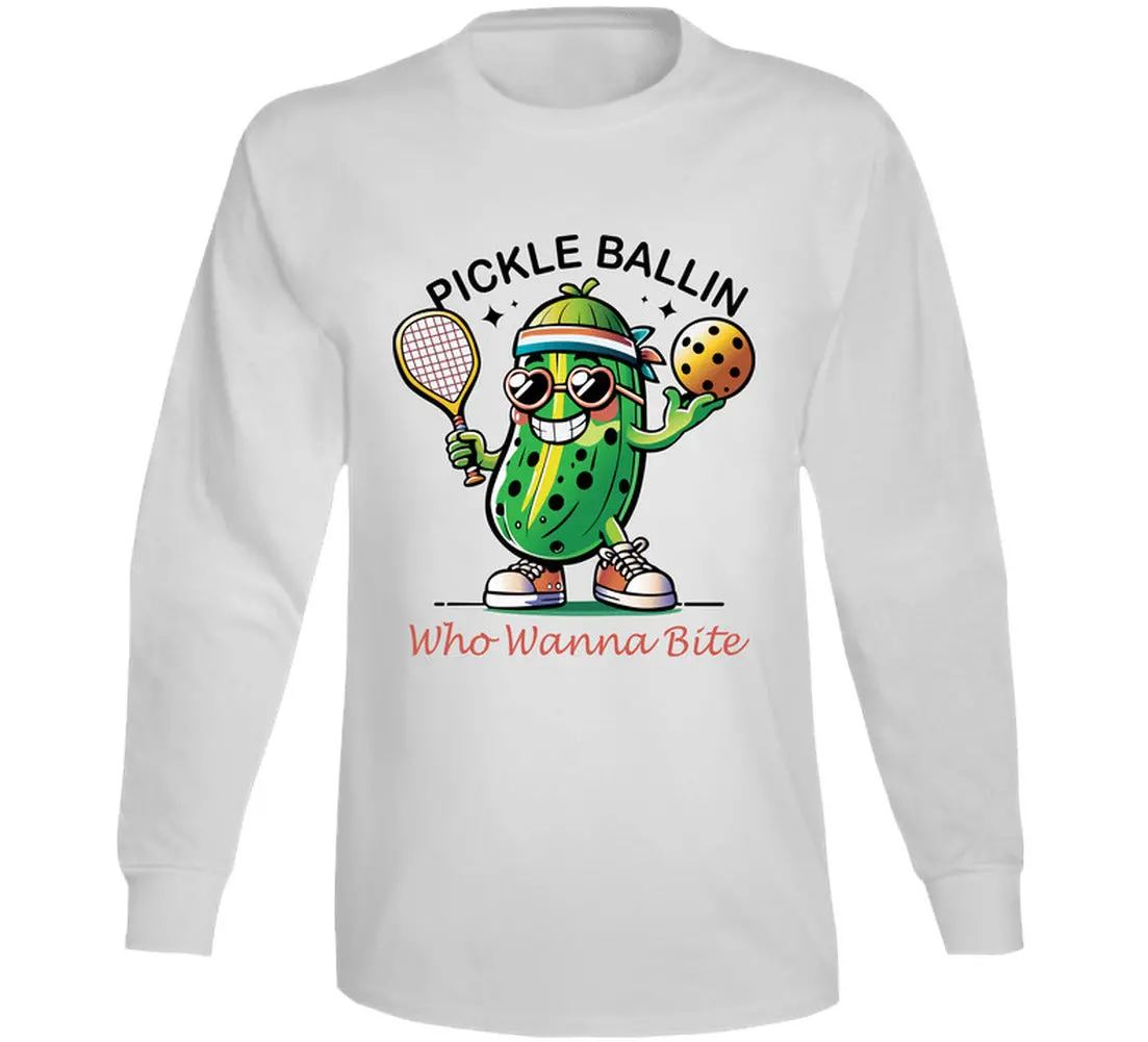 Pickle Ballin - Who Wanna Bite - Long Sleeve 1
