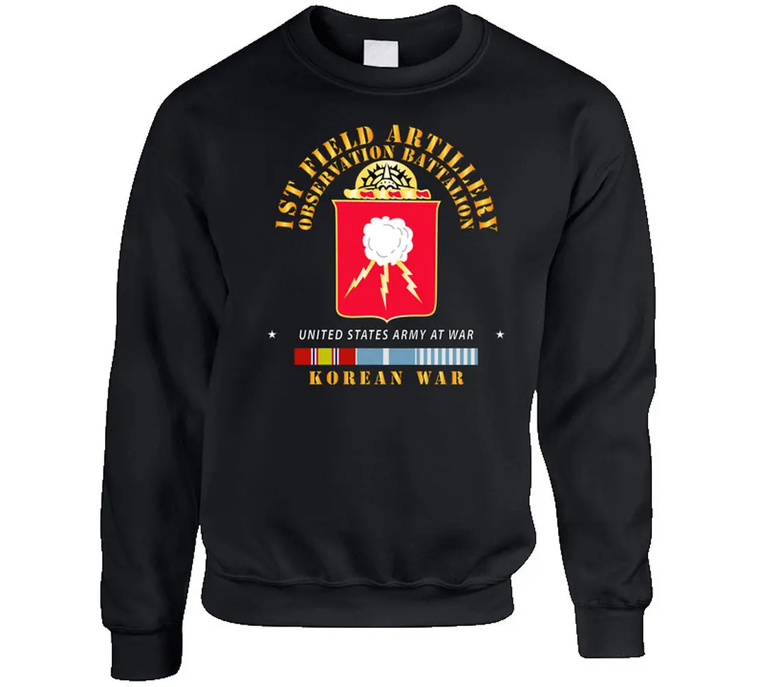 Army  - 1St Field Artillery Observation Battalion - Korean War W Kor Svc - Sweatshirt 1
