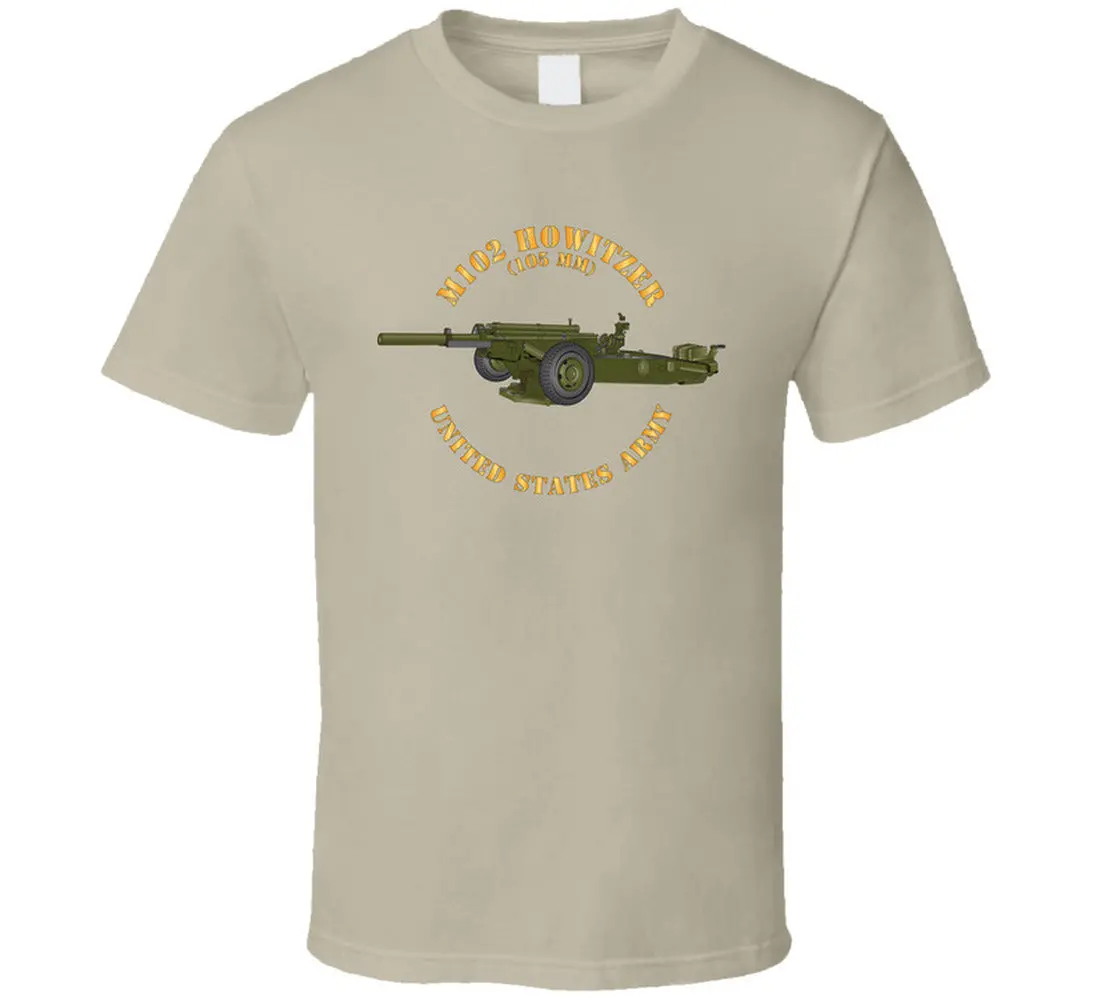 M102 Howitzer (105Mm) - United States Amy T Shirt - Classic 5