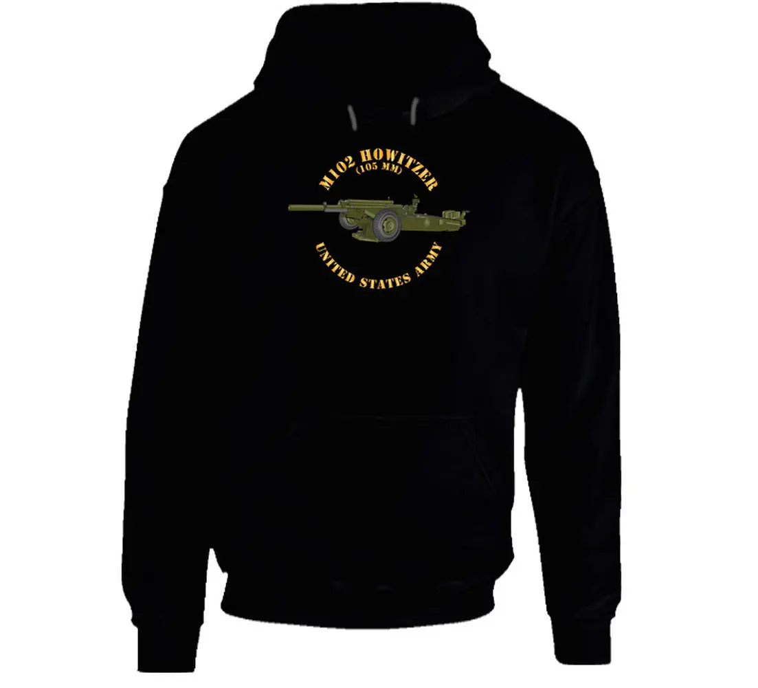 M102 Howitzer (105Mm) - United States Amy - Hoodie 1