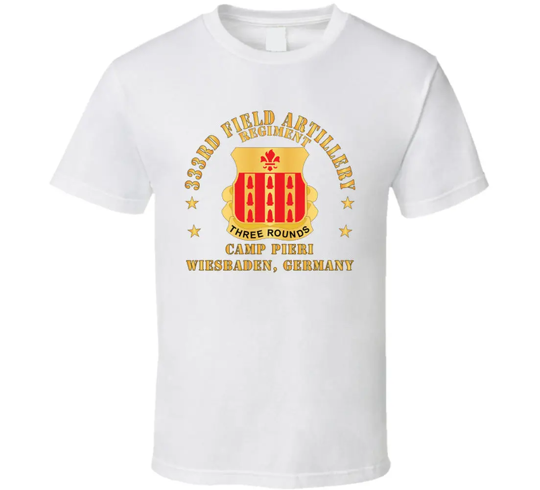 Dui - 333Rd Field Artillery Regiment - Dui - Camp Pierri, Weisbaden Germany T Shirt - Classic 3