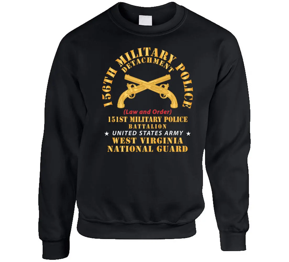 Army - 156Th Military Police Det, Law And Order, 151St Mp Battalion,  Wv Naional Guard - Sweatshirt 1