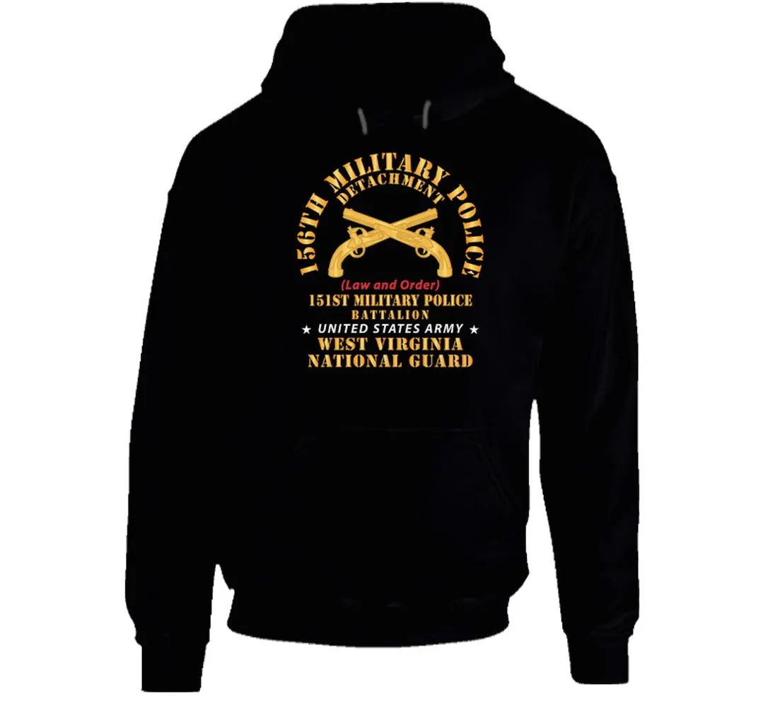 Army - 156Th Military Police Det, Law And Order, 151St Mp Battalion,  Wv Naional Guard - Hoodie 1
