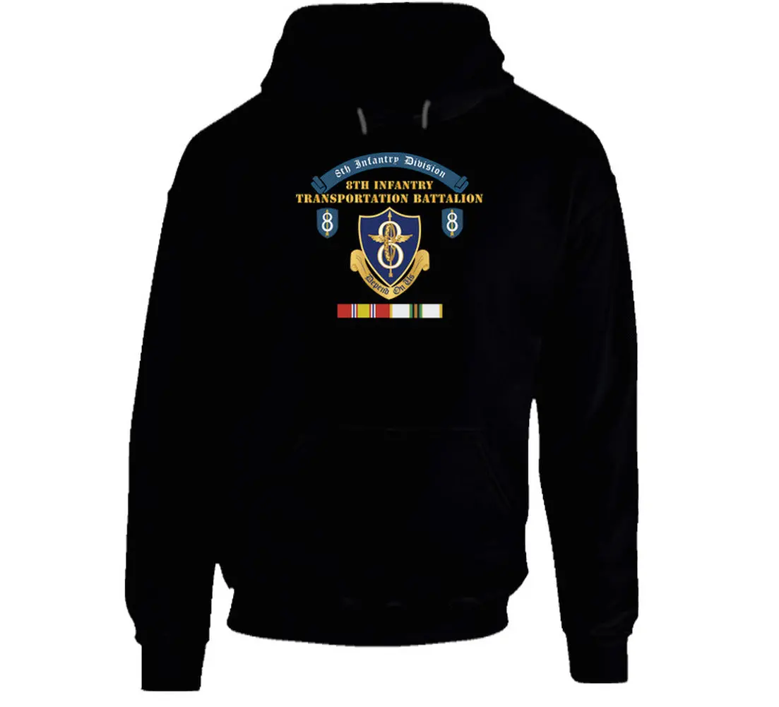 8Th Infantry Division Scroll - 8Th Transportation Battalion Dui -  Cold War Vet W Cold Svc - Hoodie 1