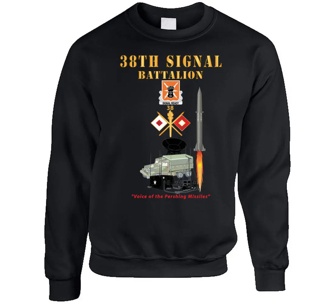 38Th Signal Bn - Dui - Br - Pershing Firing W Commo Station - Sat Dish - V1 X 300 - Sweatshirt 1