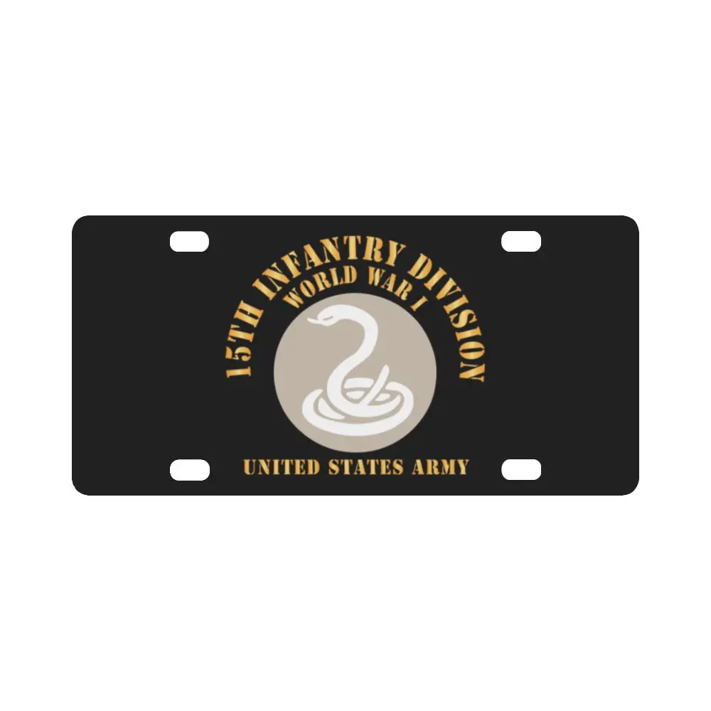 Army - Ssi - 15Th Infantry Division - Wwi - Us Army X 300 Classic License Plate 1