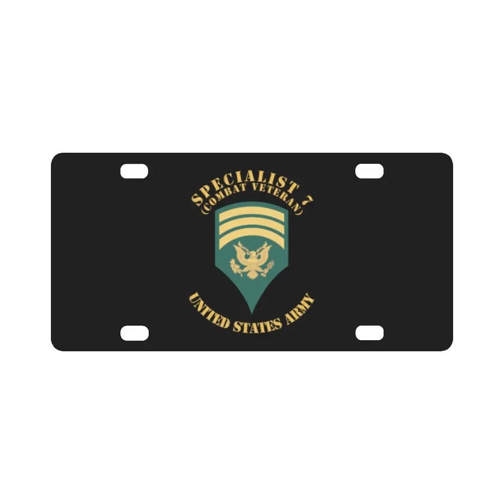 Army - Enlisted - Spec 7 - Specialist 7 - Std - Combat Veteran X 300 Classic License Plate 1
