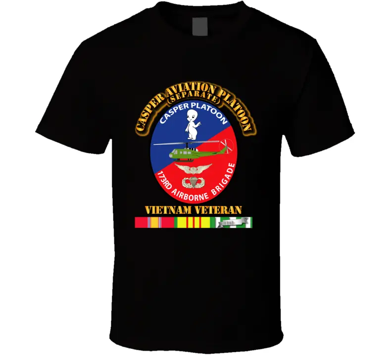 Casper Aviation Platoon - Vietnam Veteran - W Txt T Shirt 1